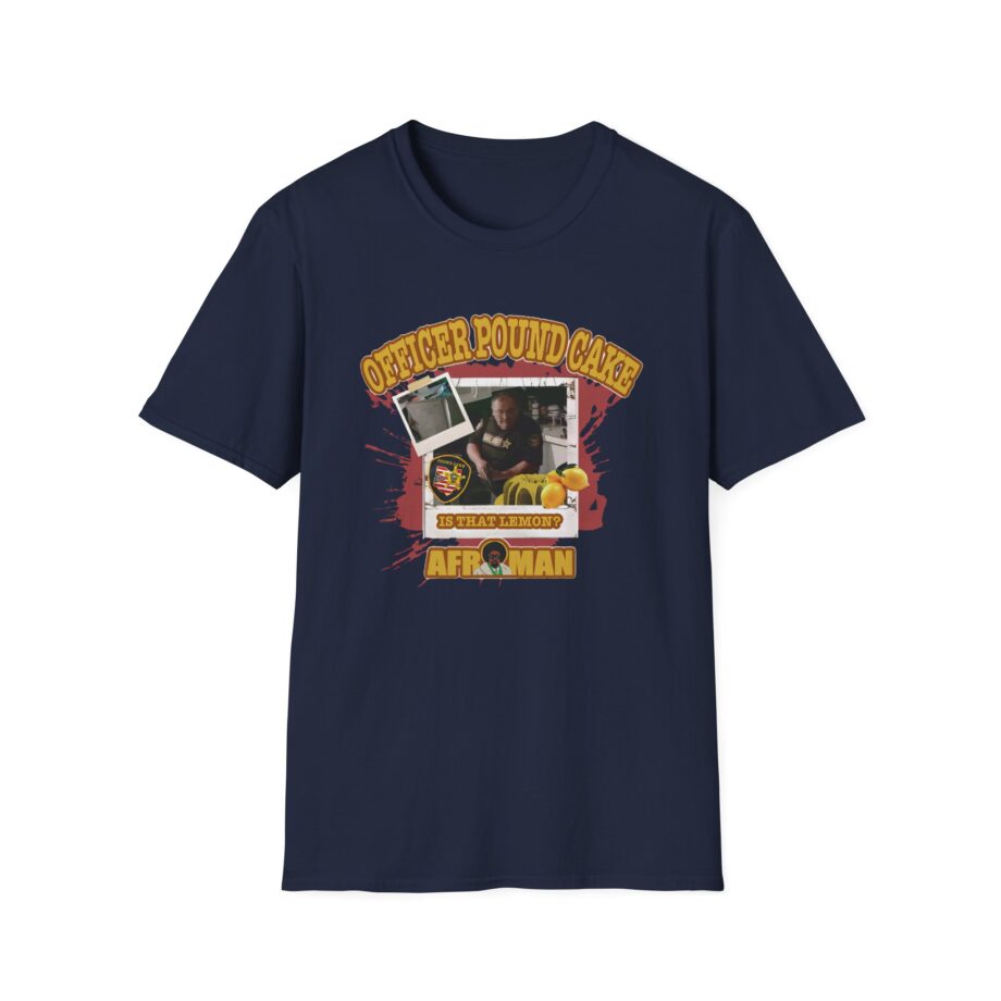 Afroman Officer Pound Cake  Unisex Softstyle T-Shirt
