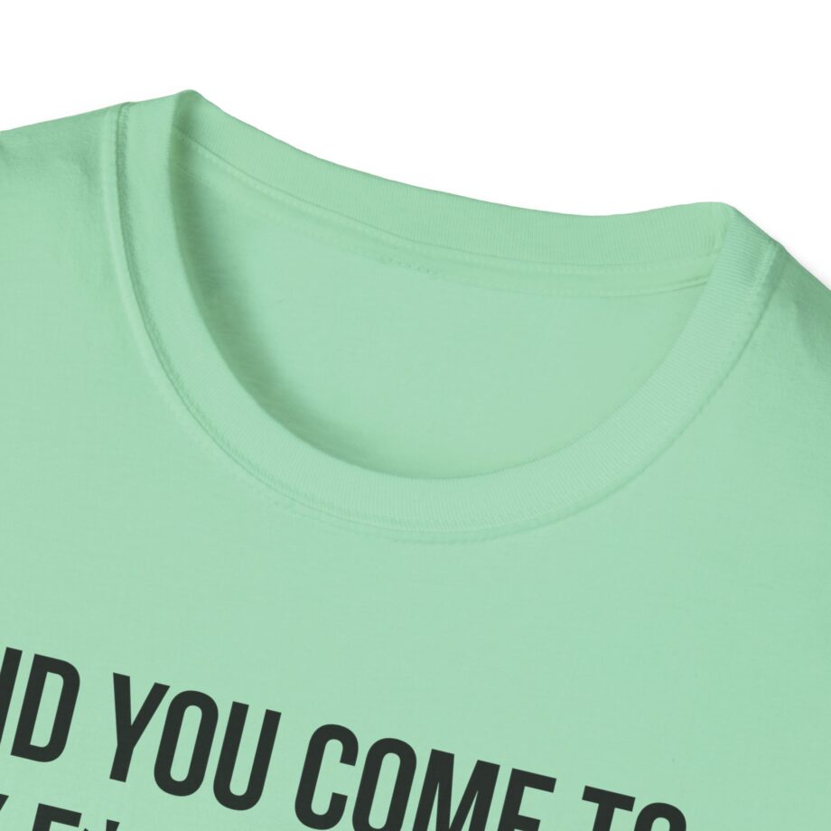 Adele Did You Come to My F*cking Show and Say That Pride Sucks Unisex Softstyle T-Shirt