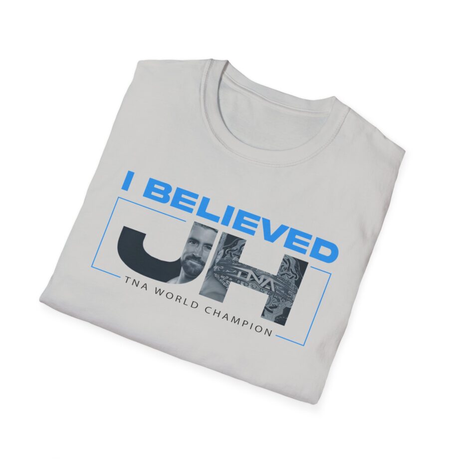 Joe Hendry  I Believed Tna World Champion Unisex Softstyle T-Shirt