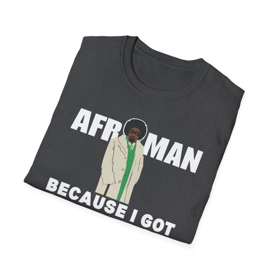 Because I Got High Afroman Unisex Softstyle T-Shirt