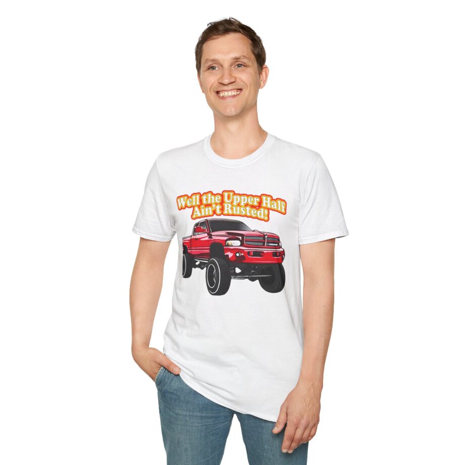 Whistlin Diesel Rusty Dodge Well the Upper Half Ain’t Rusted Unisex Softstyle T-shirt