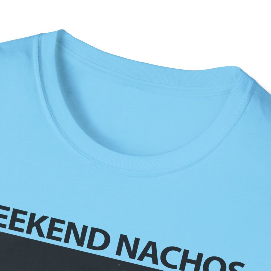 Weekend Nachos Apology Unisex Softstyle T-Shirt