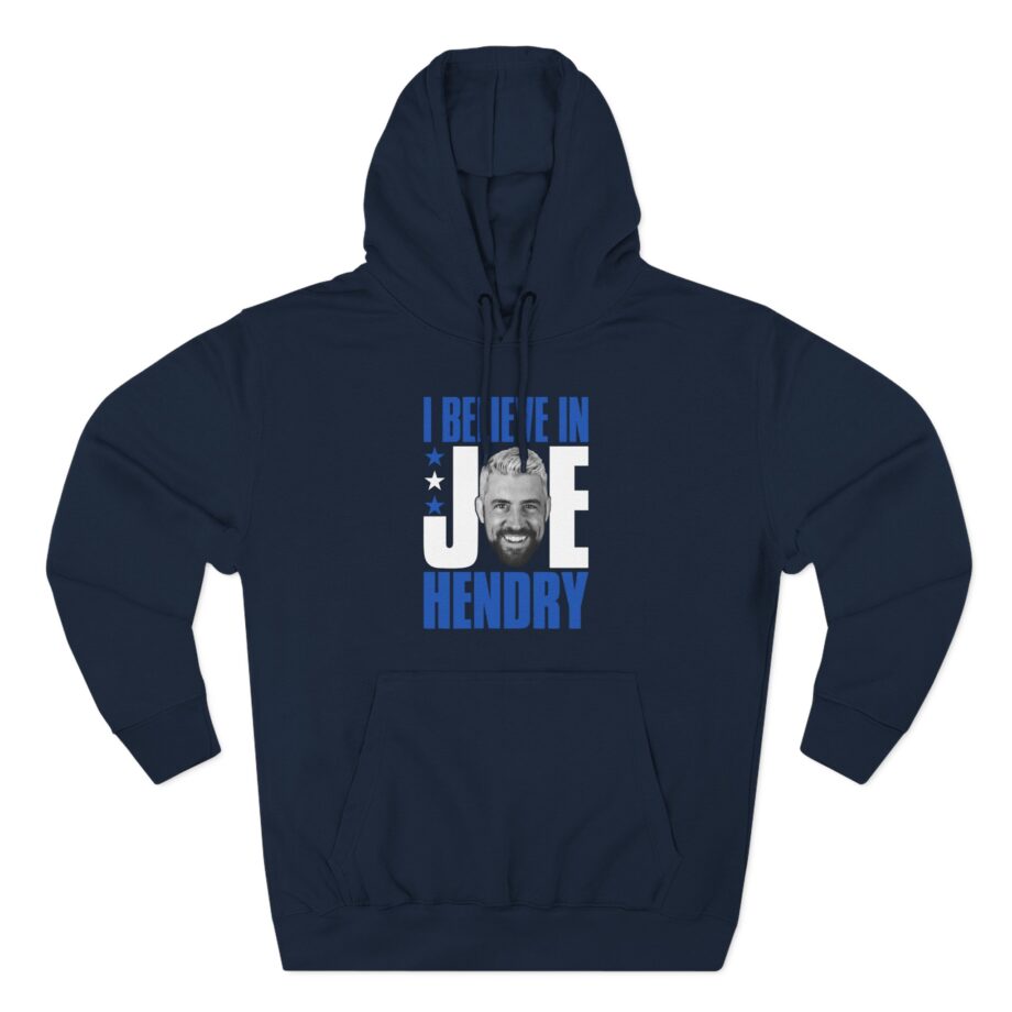 I Believe in Joe Hendry Three-Panel Fleece Hoodie