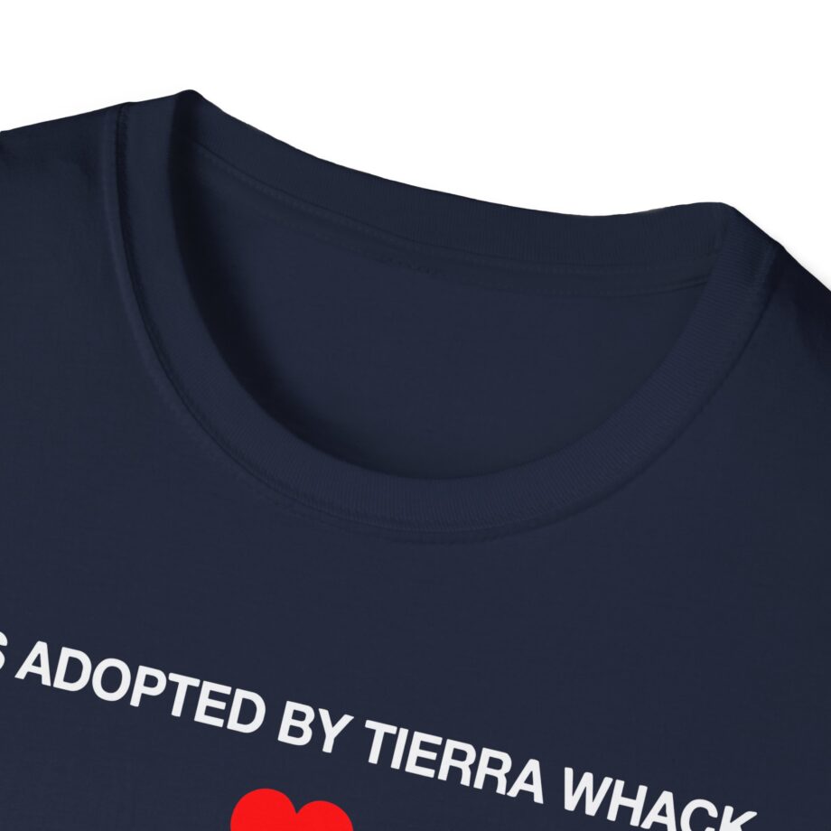 Tierra Whack I Was Adopted by Tierra Unisex Softstyle T-shirt
