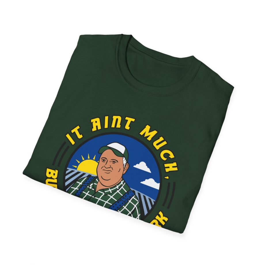 Whistlin Diesel It Ain’t Much but It’s Honest Work Unisex Softstyle T-shirt
