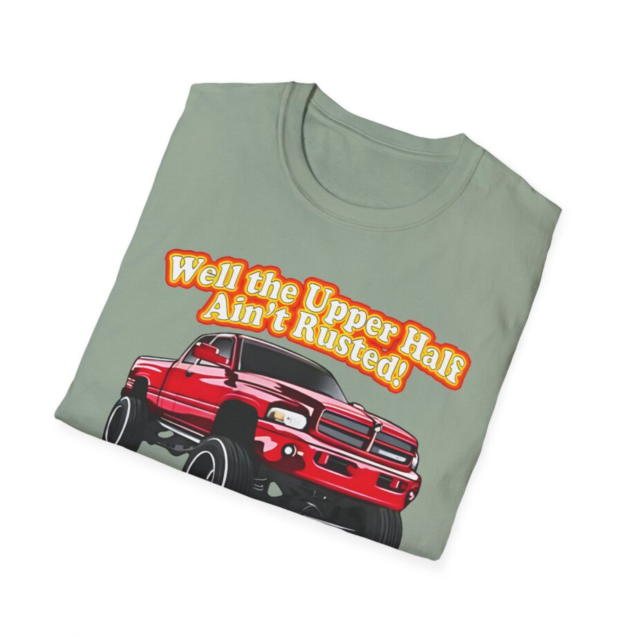Whistlin Diesel Rusty Dodge Well the Upper Half Ain’t Rusted Unisex Softstyle T-shirt