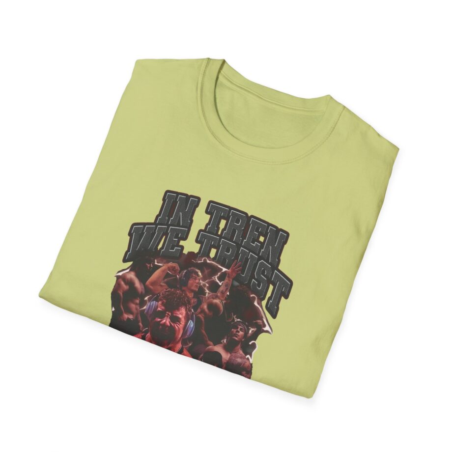 In Tren We Trust Unisex Softstyle T-shirt