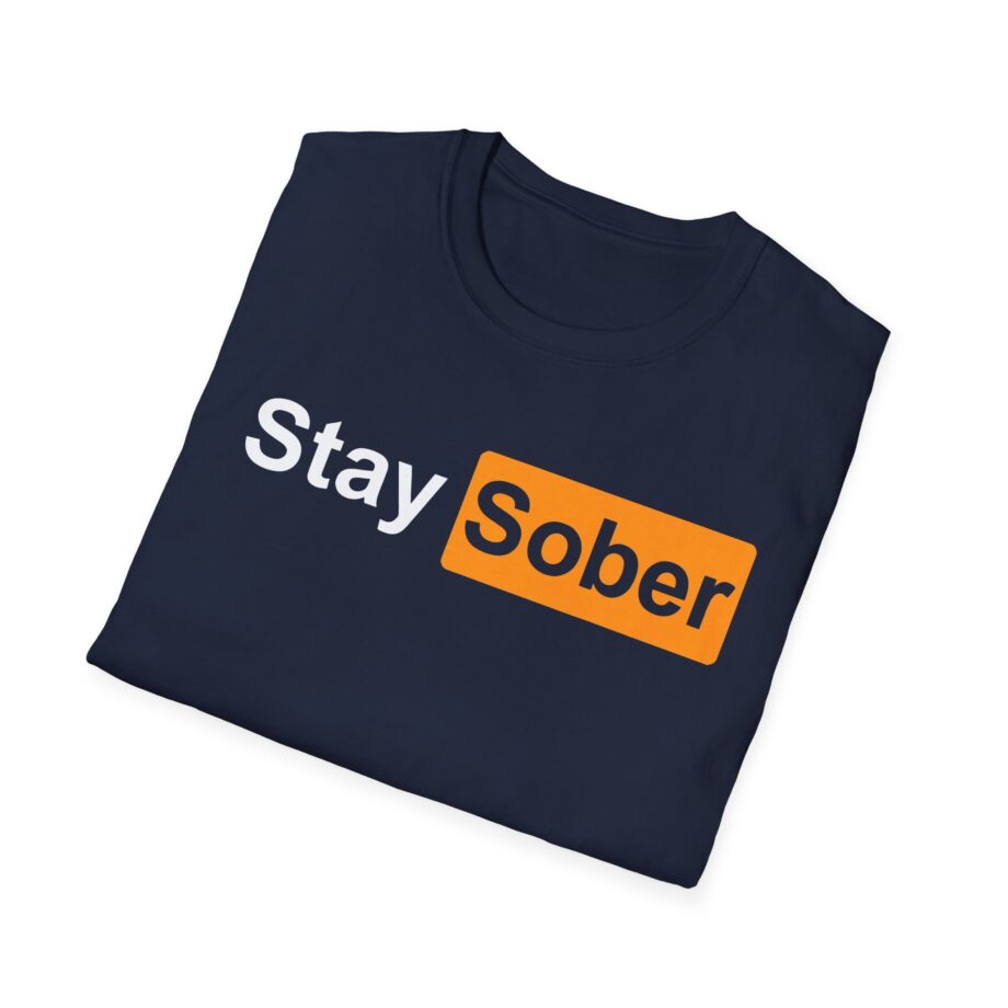 Daydrian Harding Stay Sober Unisex Softstyle T-shirt