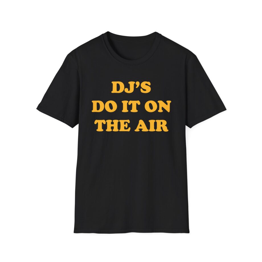 Haim Dj's Do It on the Air Unisex Softstyle T-shirt