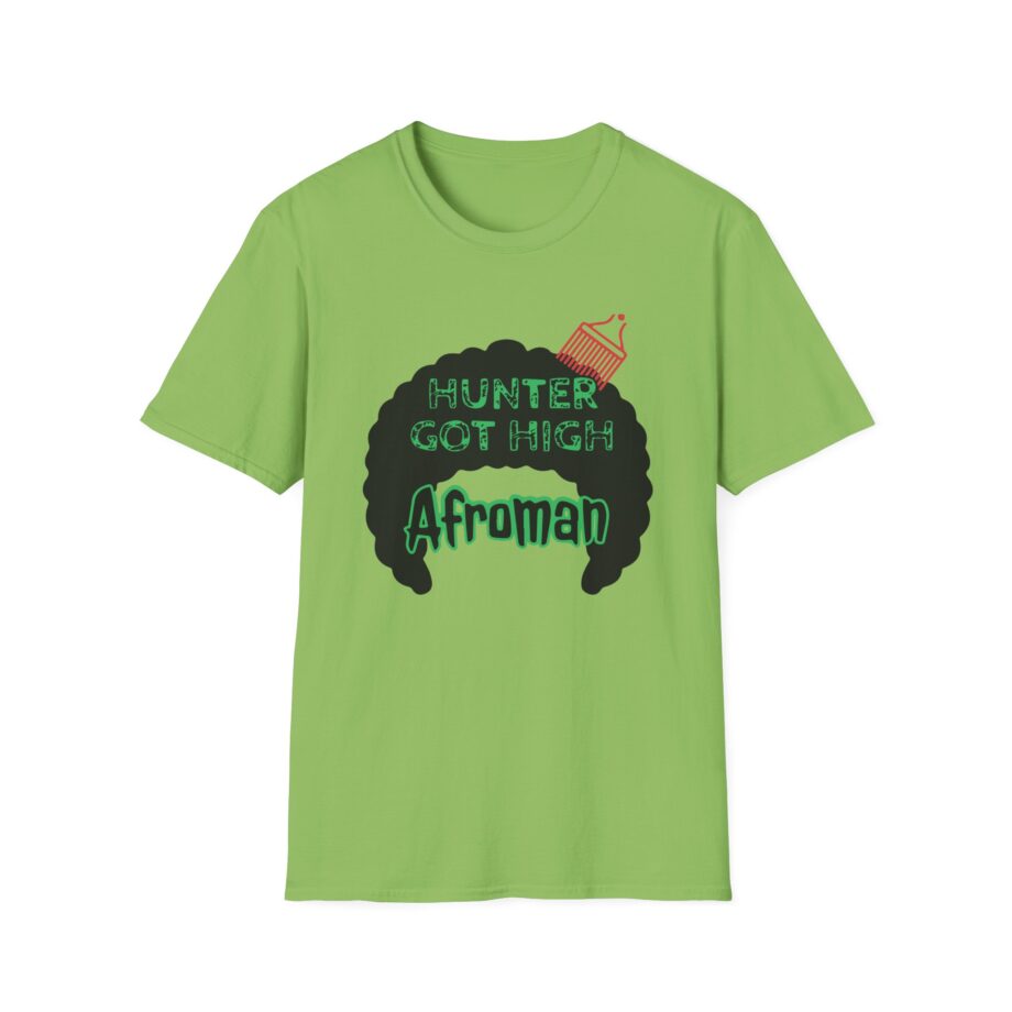 Afroman Hunter Got High Afro Unisex Softstyle T-Shirt