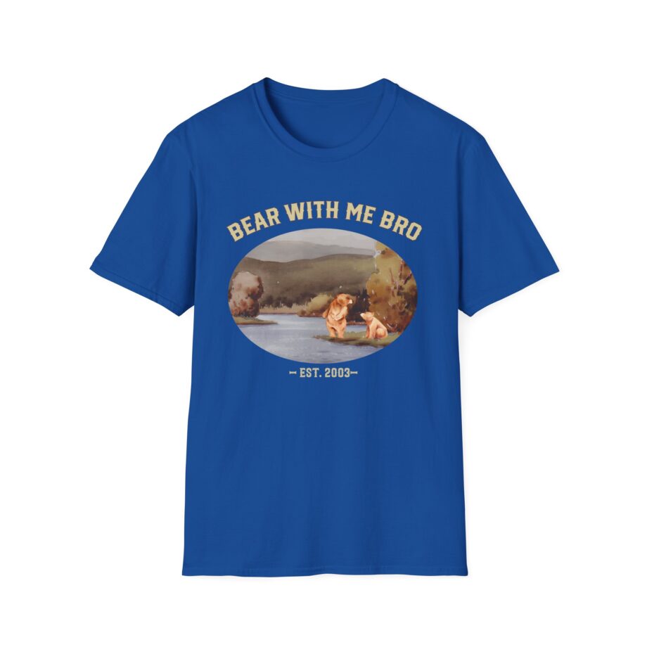 Sadie Crowell Bear With Me Bro Unisex Softstyle T-shirt