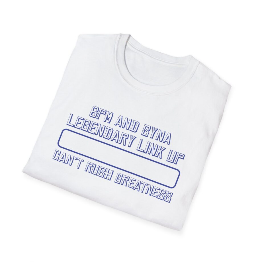 Central Cee 6pm and Syna Legendary Link Up Can't Rush Greatness Unisex Softstyle T-Shirt