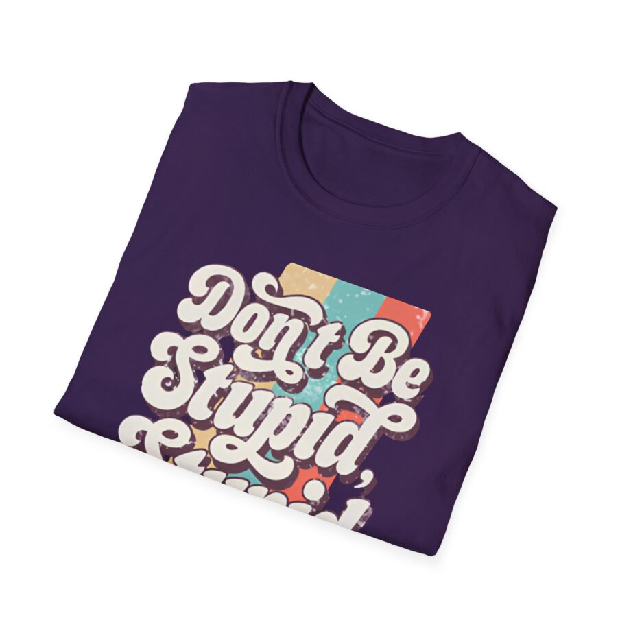 Philip Defranco Don’t Be Stupid Unisex Softstyle T-Shirt