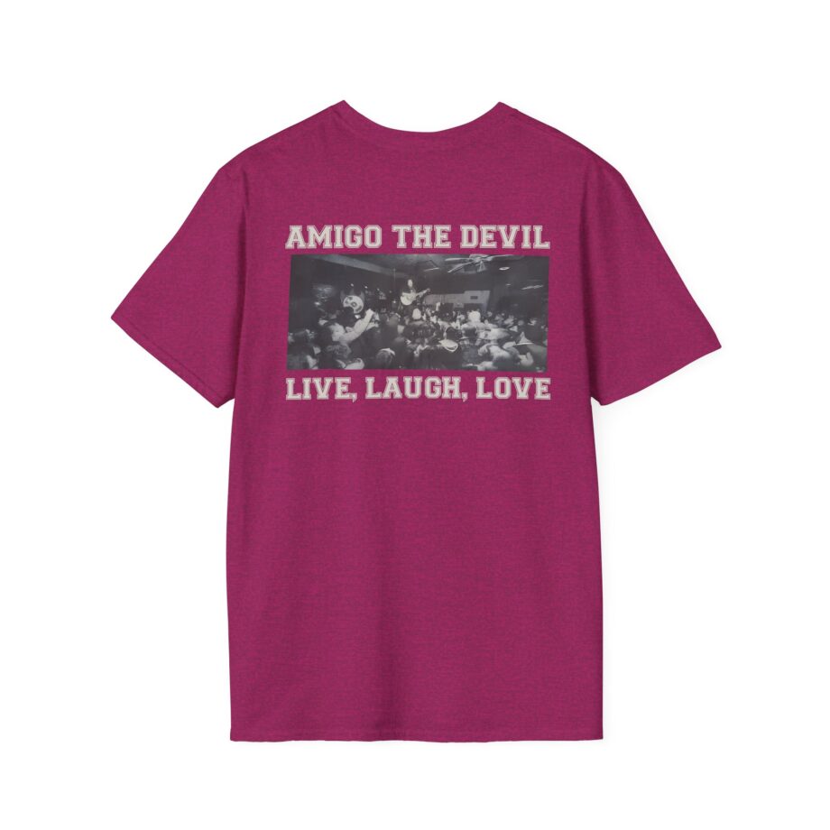 Amigo the Devil Live, Laugh, Love Unisex Softstyle T-shirt