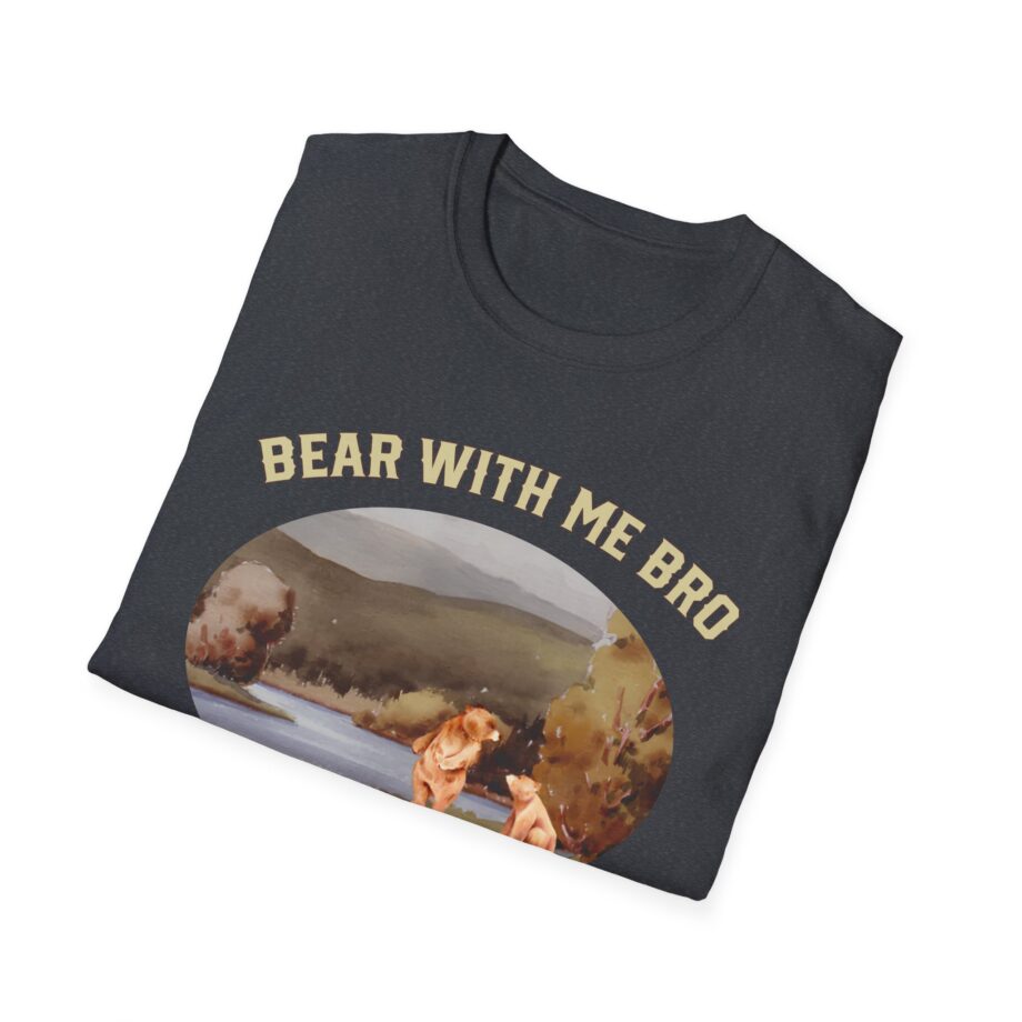 Sadie Crowell Bear With Me Bro Unisex Softstyle T-shirt