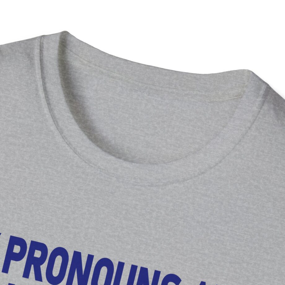 My Pronouns Are Sean Strickland Unisex Softstyle T-shirt