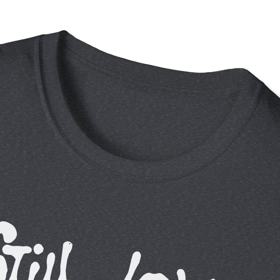 Still Love Woozy Seat Unisex Softstyle T-Shirt