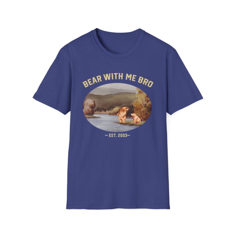 Sadie Crowell Bear With Me Bro Unisex Softstyle T-shirt