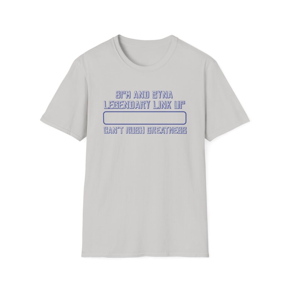 Central Cee 6pm and Syna Legendary Link Up Can't Rush Greatness Unisex Softstyle T-Shirt