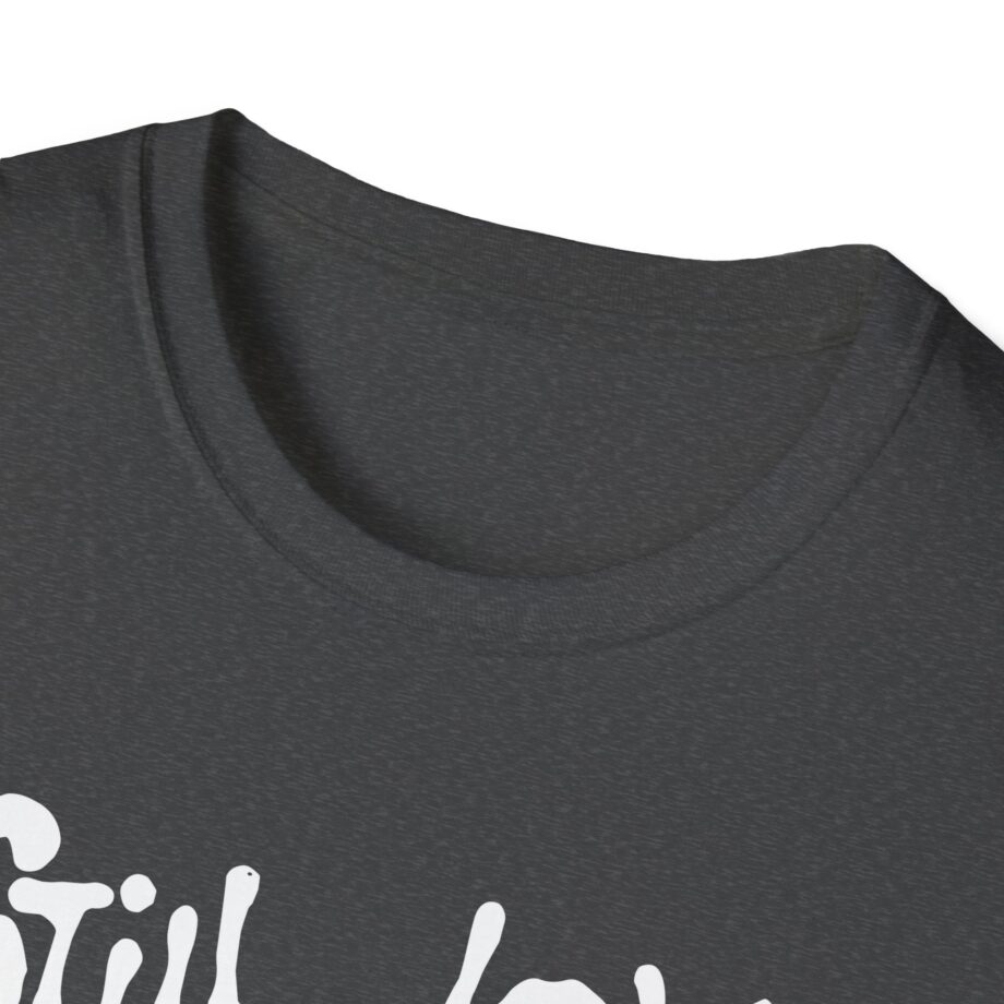 Still Love Woozy Seat Unisex Softstyle T-Shirt