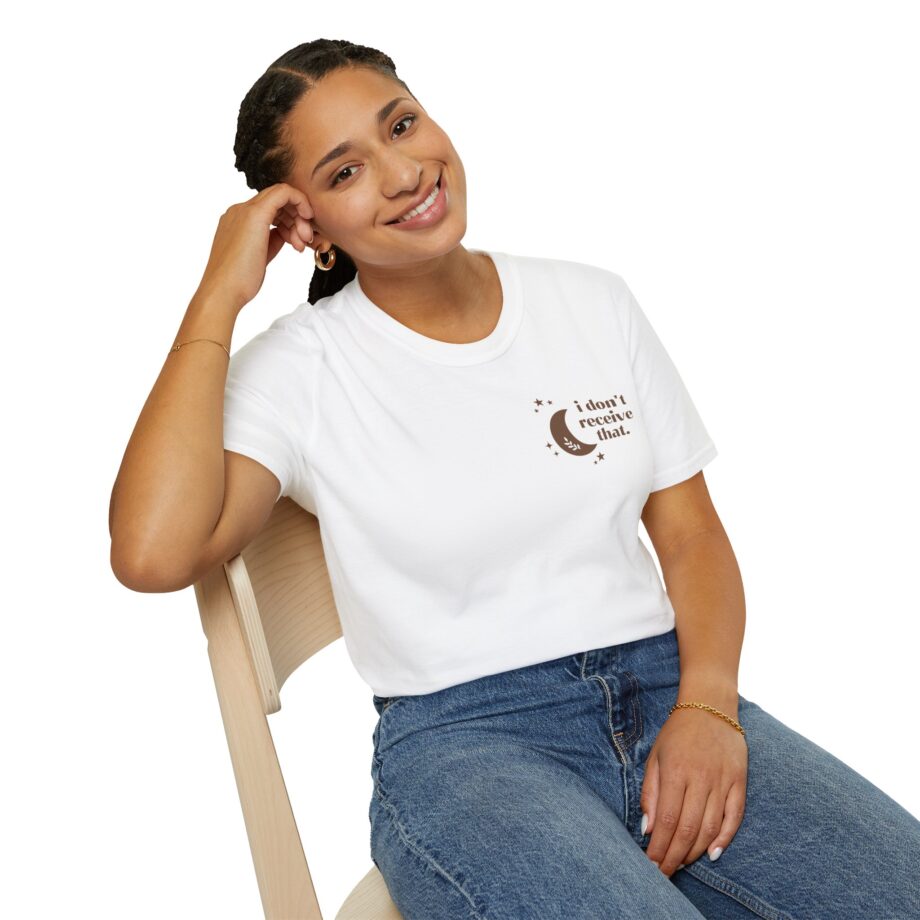 Elyse Myers I Don't Receive That Unisex Softstyle T-Shirt