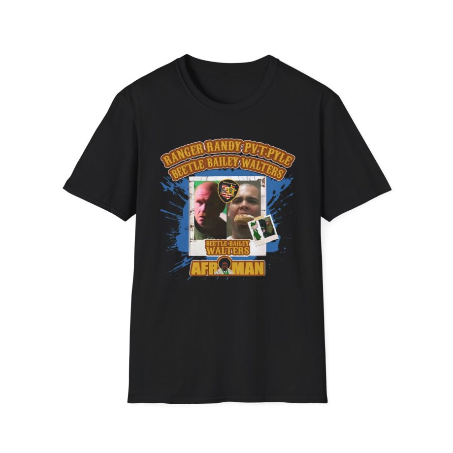 Afroman Ranger Randy Prvate Pyle Beetle Bailey Walters Unisex Softstyle T-Shirt