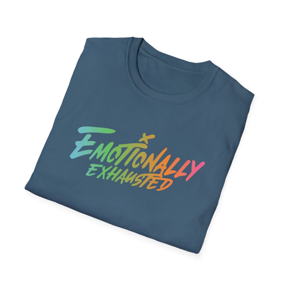 Emotionally Exhausted Unisex Softstyle T-Shirt