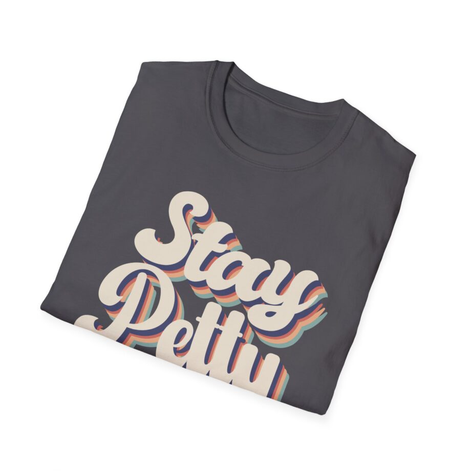 Charlotte Dobre Stay Petty Unisex Softstyle T-shirt