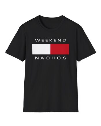 Weekend Nachos Unisex Softstyle Tee