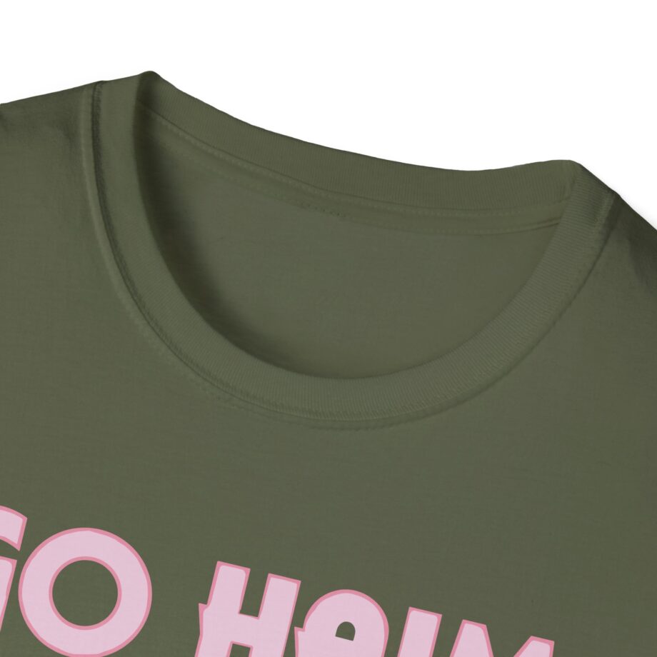 Go Haim or Go Home Unisex Softstyle T-shirt