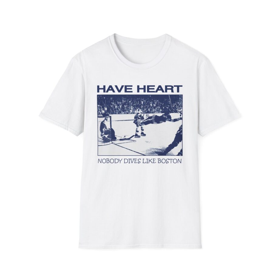 Have Heart Nobody Dives Like Boston Unisex Softstyle T-shirt