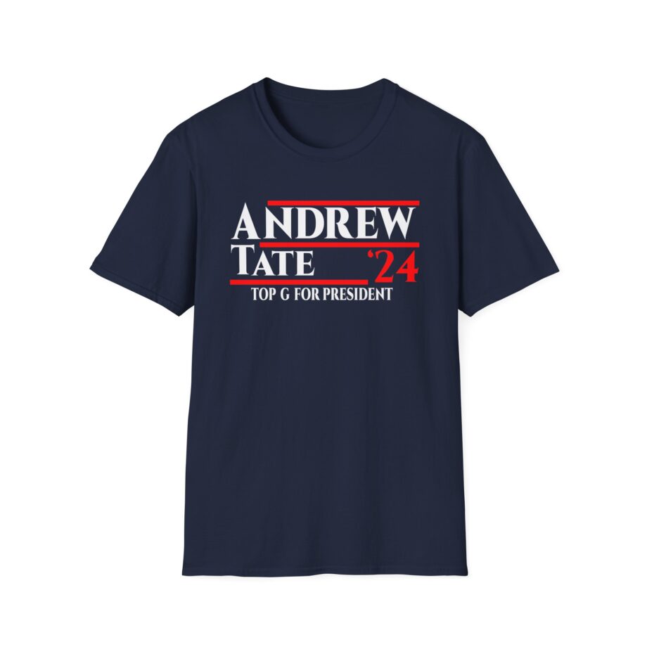 Andrew Tate Top G for President 2024 Unisex Softstyle T-Shirt