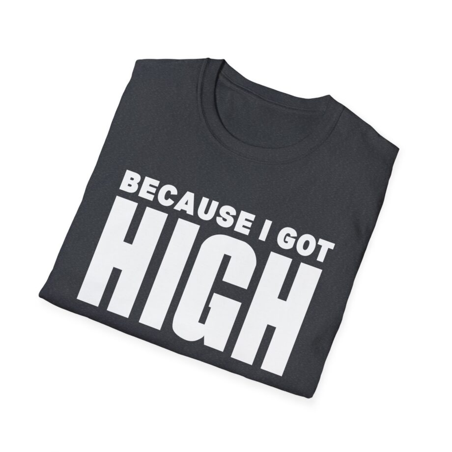Afroman Because I Got High Unisex Softstyle T-Shirt