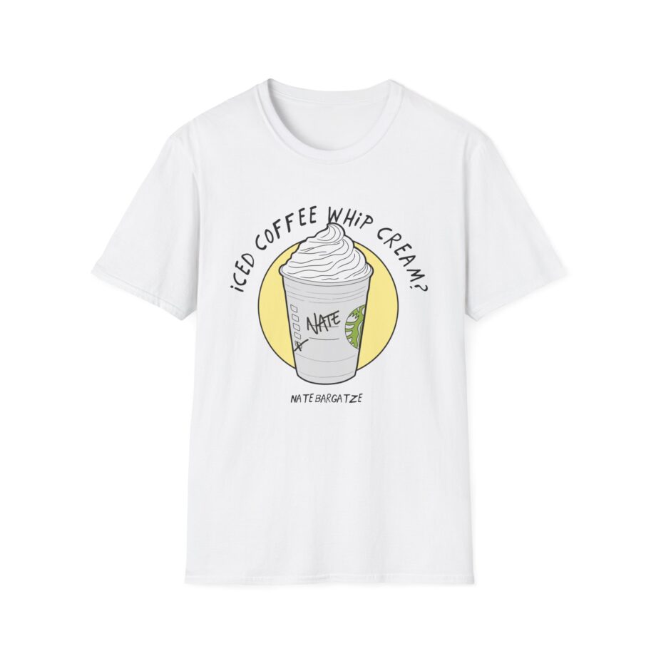 Nate Bargatze  Iced Coffee Whip Cream Unisex Softstyle T-Shirt