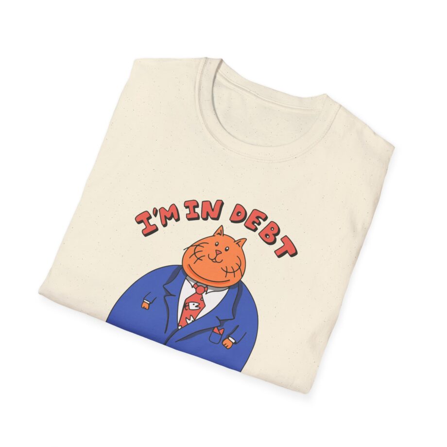 William Osman I'm in Debt Unisex Softstyle T-Shirt