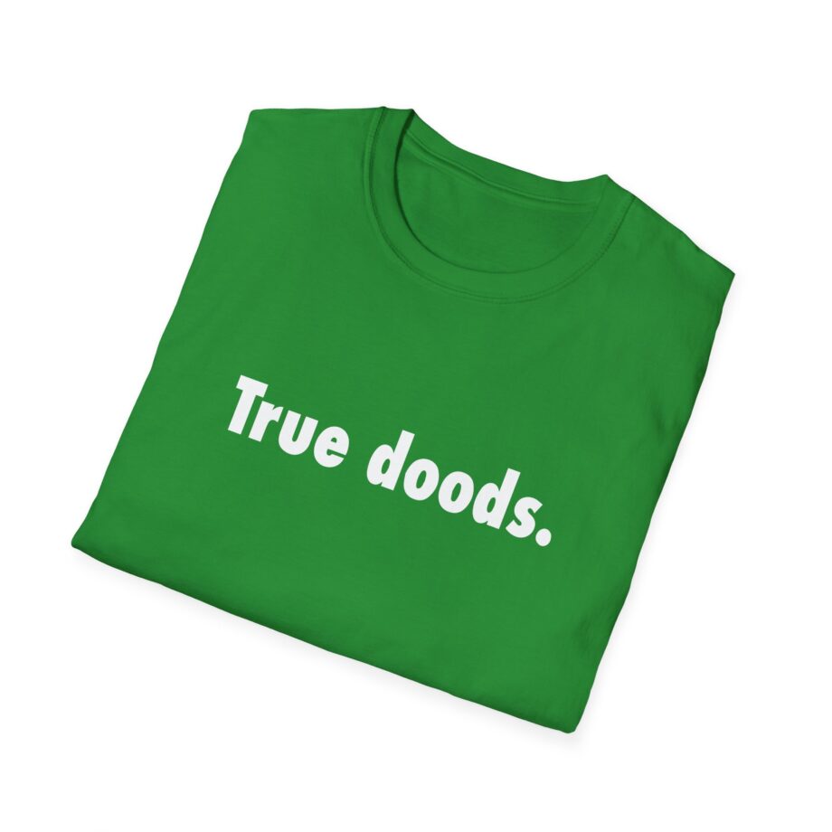 Zackrawrr True Doods Unisex Softstyle T-shirt
