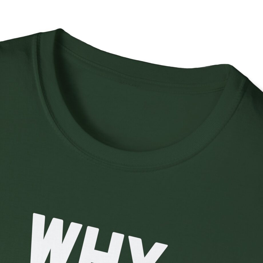 Why Are You Gay Andrew Tate Unisex Softstyle T-shirt
