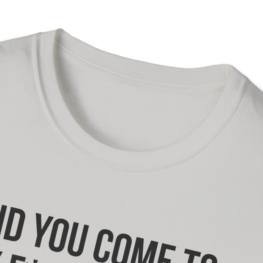 Adele Did You Come to My F*cking Show and Say That Pride Sucks Unisex Softstyle T-Shirt