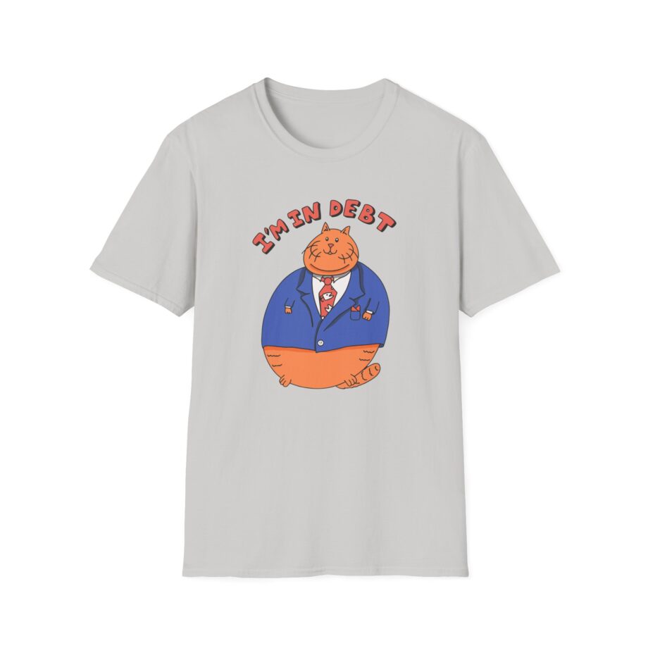 William Osman I'm in Debt Unisex Softstyle T-Shirt