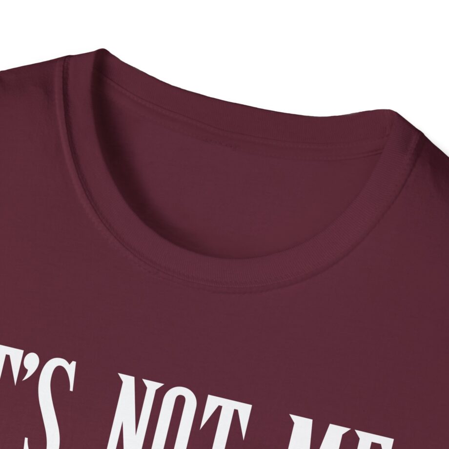 Sexmane  It's Not Me It's Mania Unisex Softstyle T-Shirt