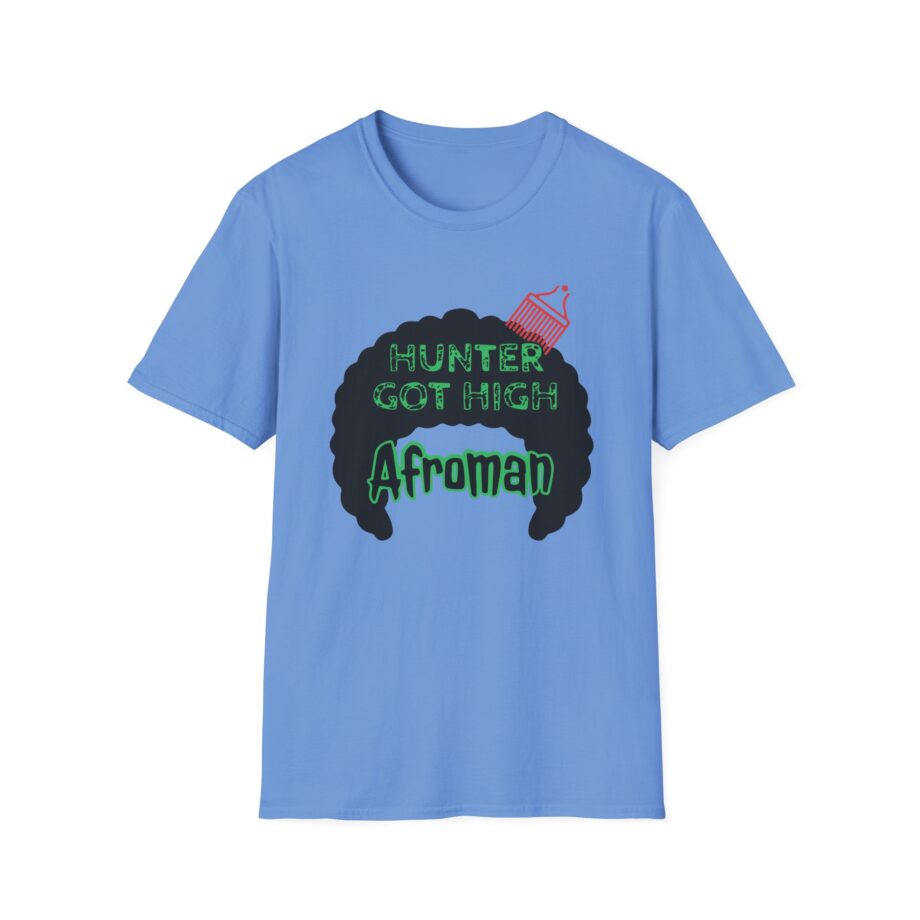 Afroman Hunter Got High Afro Unisex Softstyle T-Shirt