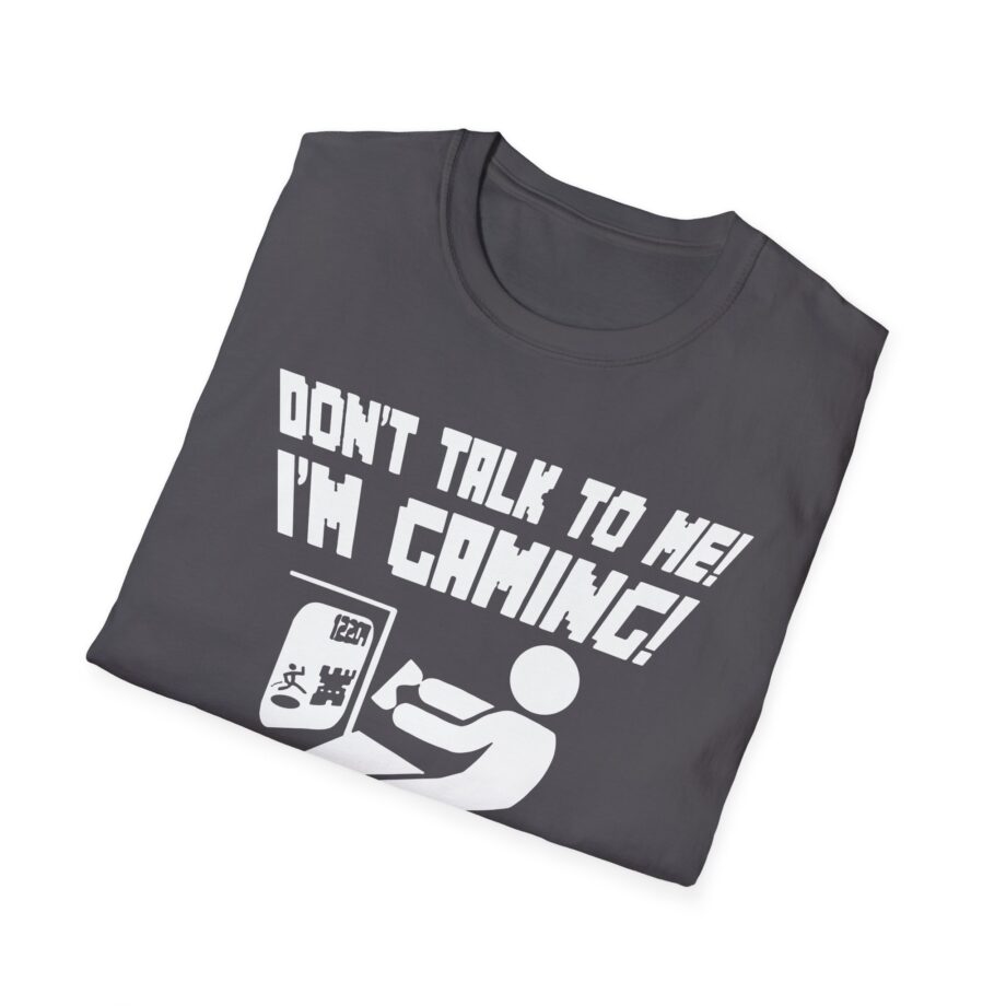 Popularmmos Dont Talk to Me  I Am Gaming Unisex Softstyle T-shirt