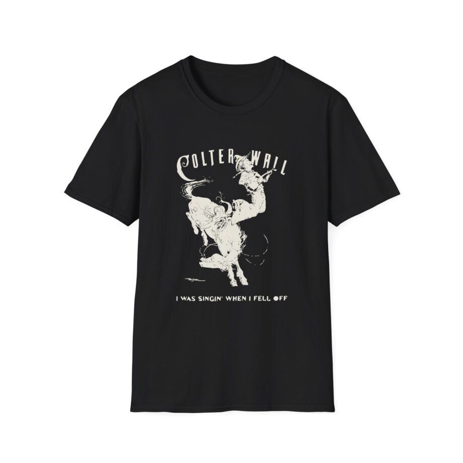 Colter Wall I Was Singin' When I Fell Off Unisex Softstyle T-shirt