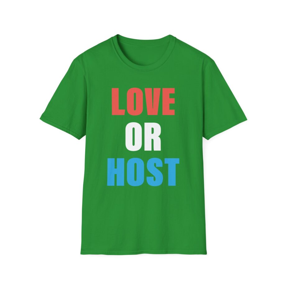 Austinshow Love or Host Unisex Softstyle T-shirt
