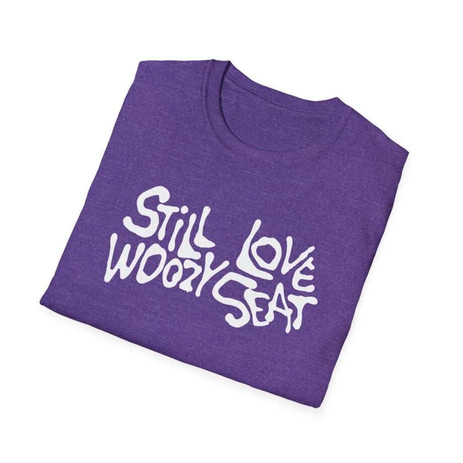 Still Love Woozy Seat Unisex Softstyle T-Shirt