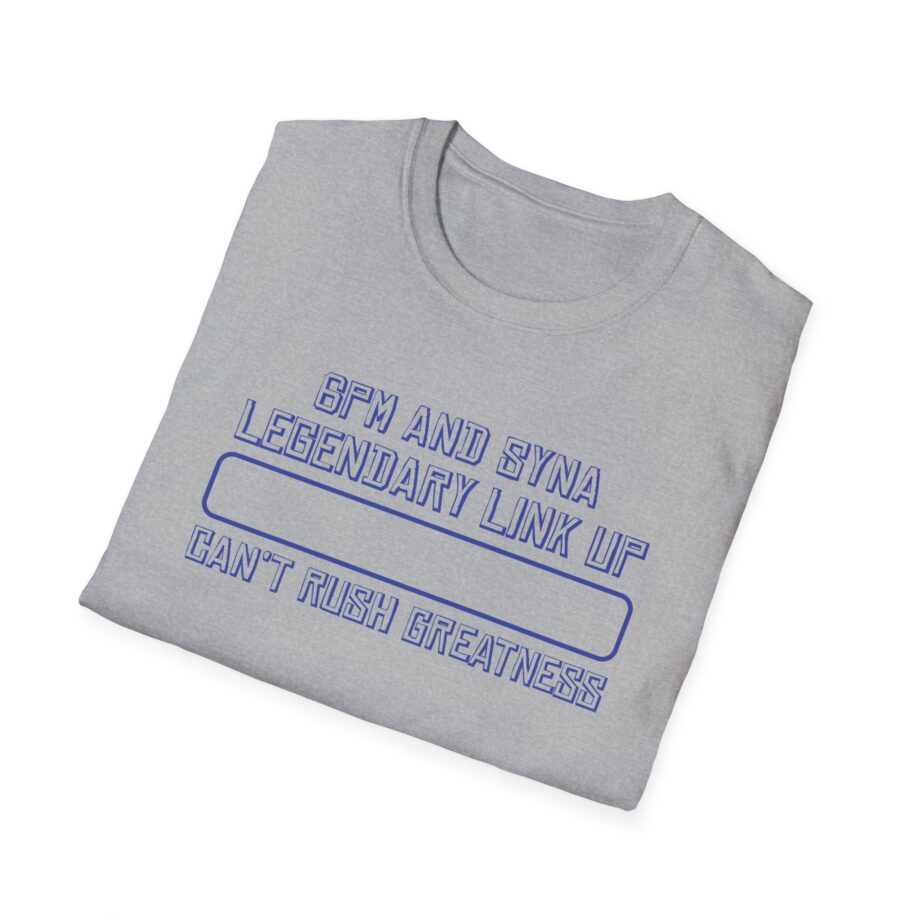 Central Cee 6pm and Syna Legendary Link Up Can't Rush Greatness Unisex Softstyle T-Shirt