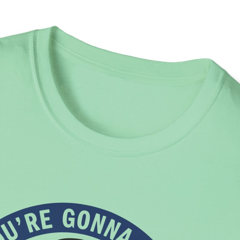 Jackass Forever if You're Gonna Be Dumb Be Tough Unisex Softstyle T-Shirt