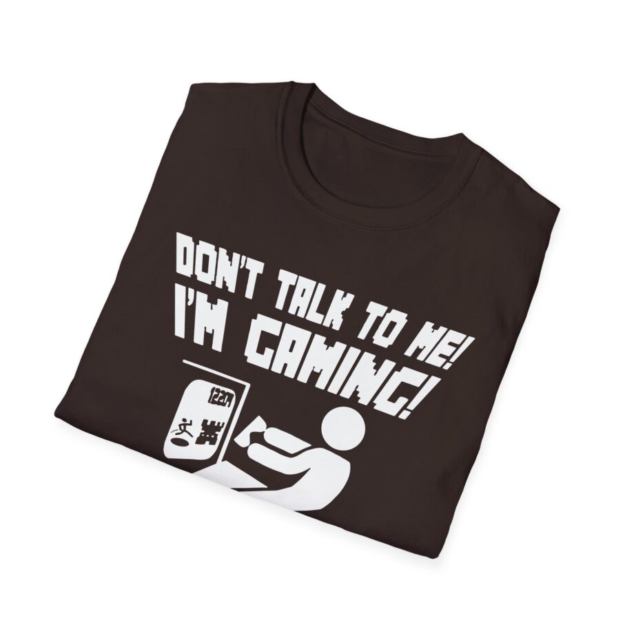 Popularmmos Dont Talk to Me  I Am Gaming Unisex Softstyle T-shirt