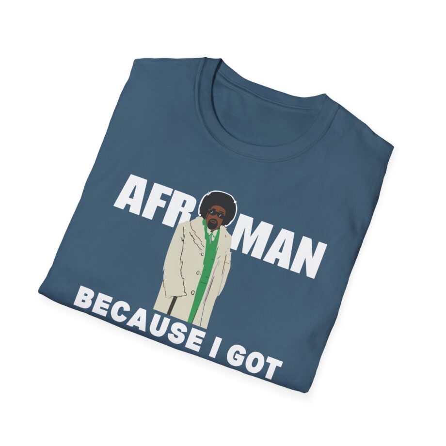 Because I Got High Afroman Unisex Softstyle T-Shirt