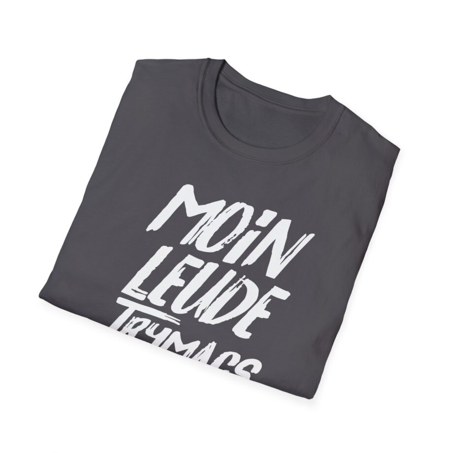 Moin Leude Trymacs Hier  Unisex Softstyle T-Shirt